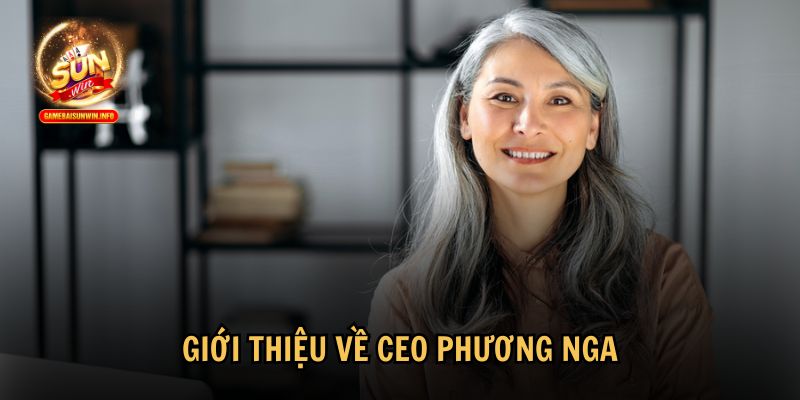 CEO Phương Nga là một nhân vật nổi bật trong lĩnh vực giải trí trực tuyến