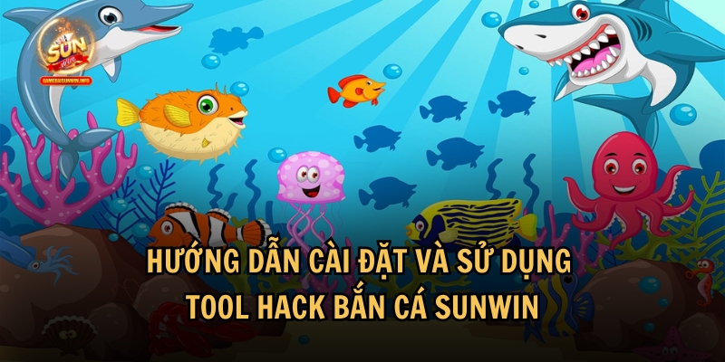 Hướng dẫn chi tiết cách cài đặt và sử dụng tool hack 